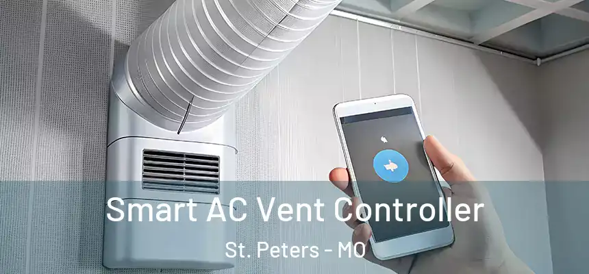  Smart AC Vent Controller St. Peters - MO