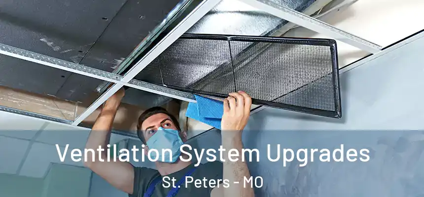  Ventilation System Upgrades St. Peters - MO